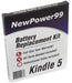 Amazon Kindle 5 (Kindle Touch, Kindle 5th Gen) Battery Replacement Kit with Video Instructions and Extended Life Battery - NewPower99 USA