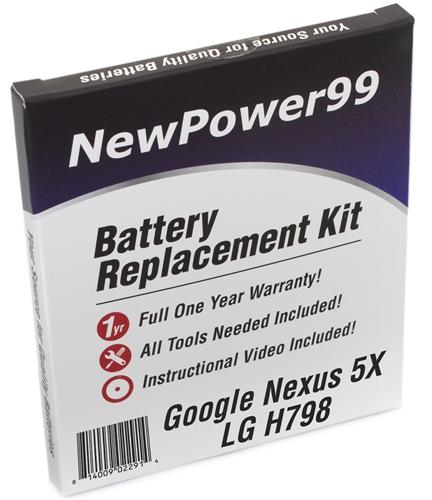Google Nexus 5X LG H798 Battery Replacement Kit with Tools, Video Instructions and Extended Life Battery - NewPower99 USA